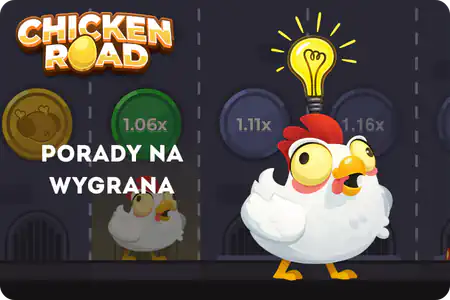 Wskazówki jak wygrać w Chicken Road